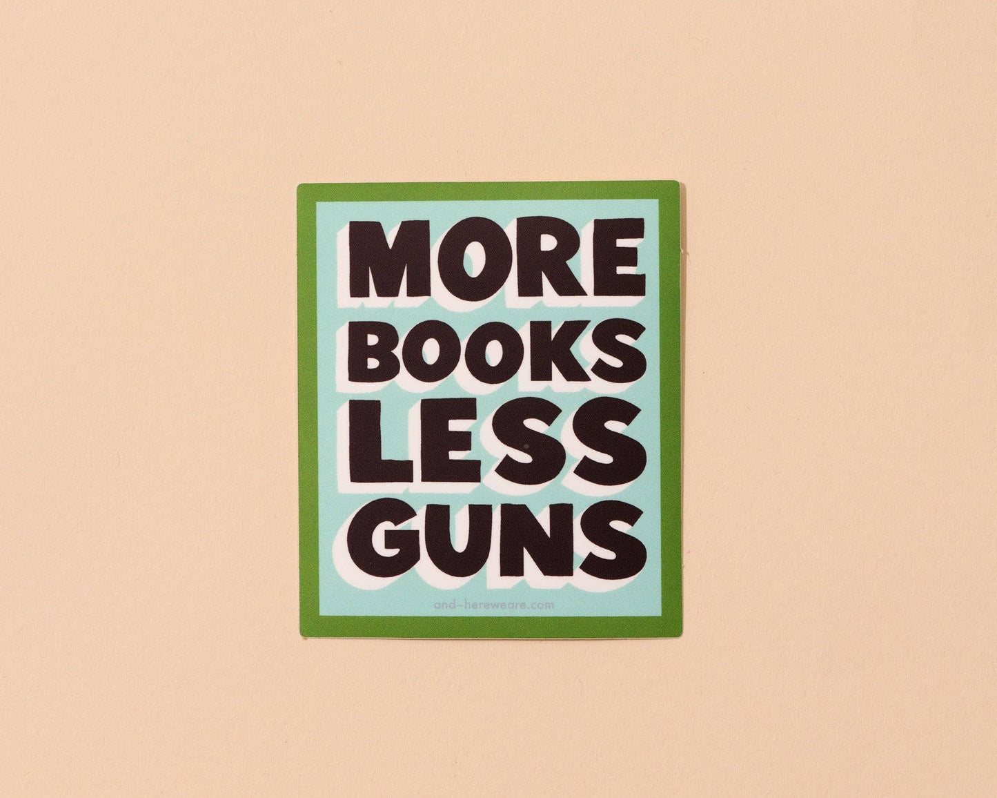 Modern Statement Vinyl Sticker—More Books Less Guns