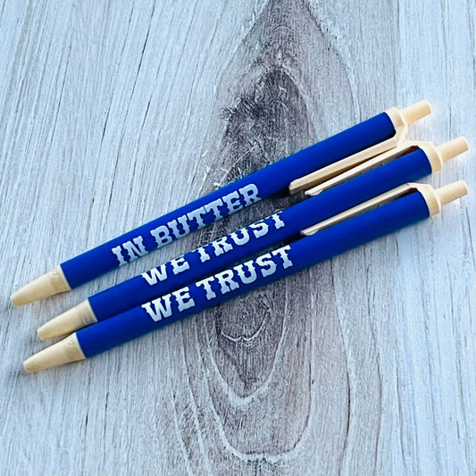 In butter we trust Bic Clic Stic Pen foodie bakery