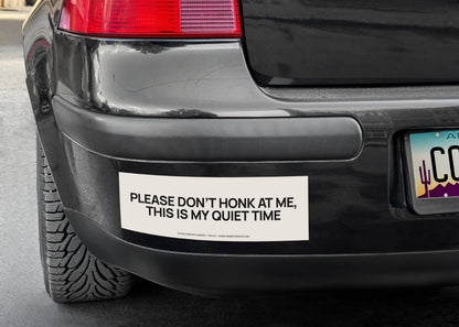 Quiet time bumper sticker / magnet: Sticker
