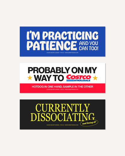 Practicing patience bumper sticker / magnet: Sticker