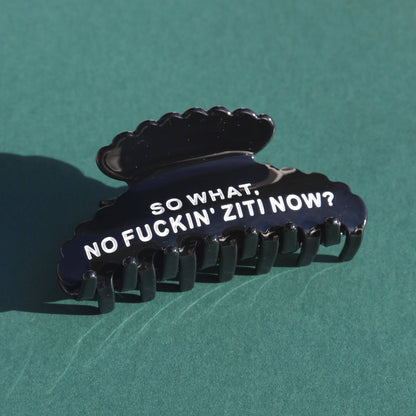So What, No F@!*ing Ziti Now? Clip *PREORDER*