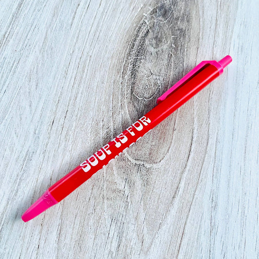 Soup is for lovers Bic Clic Stic Pen foodie gifts valentines