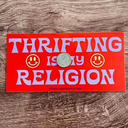 Thrifting is my Religion Bumper Sticker thrift smiley face