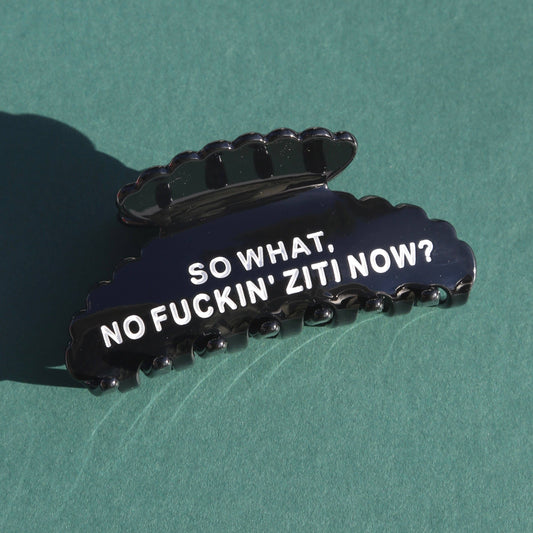 So What, No F@!*ing Ziti Now? Clip *PREORDER*