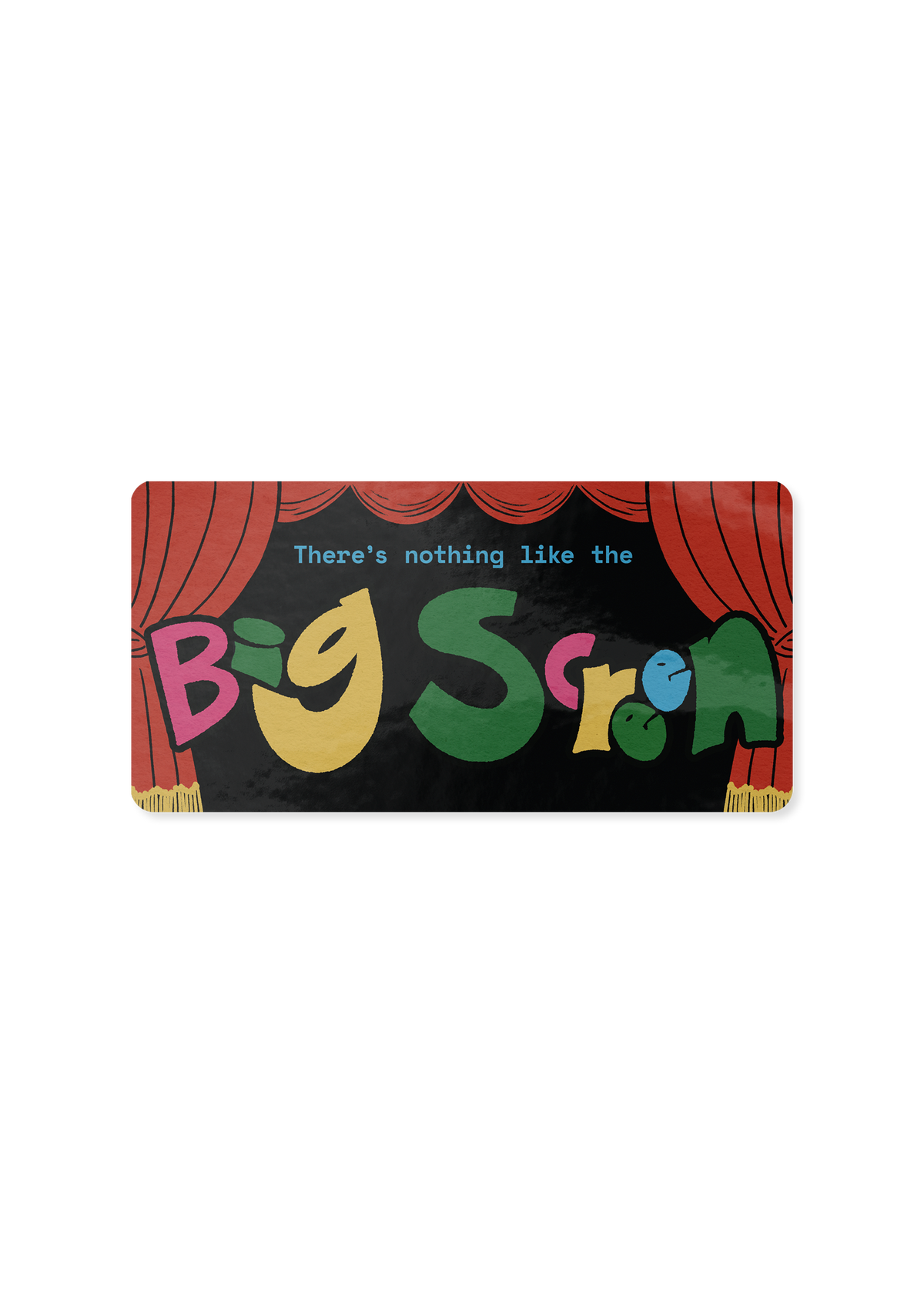 The Big Screen Sticker